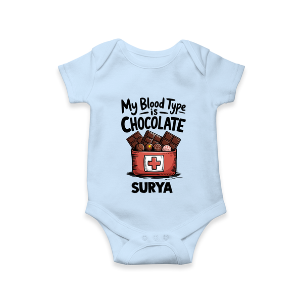 My Blood Type Is Chocolate Baby Romper - BABY BLUE - New Born (Chest 14")