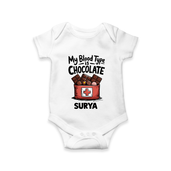My Blood Type Is Chocolate Baby Romper - WHITE - New Born (Chest 14")