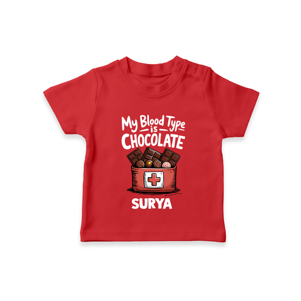 My Blood Type Is Chocolate Tshirt - RED - 0-5 Months Old (Chest 17")