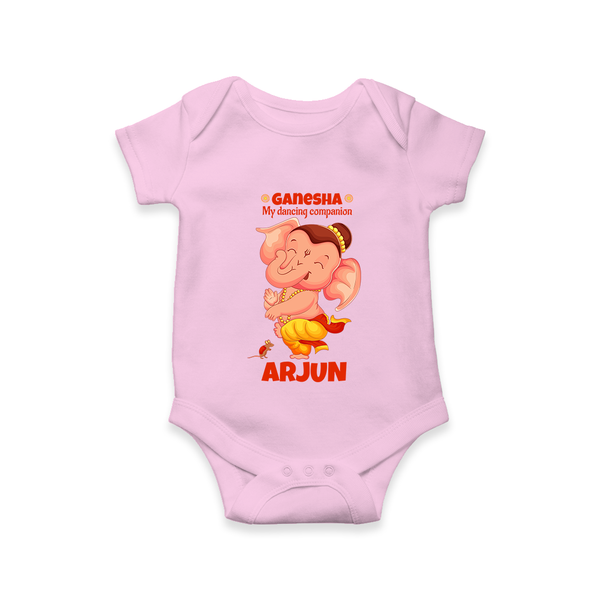 Ganesha My Dancing Companion Romper | Custom Baby Romper for Ganesha Devotees - BABY PINK - New Born (Chest 14")