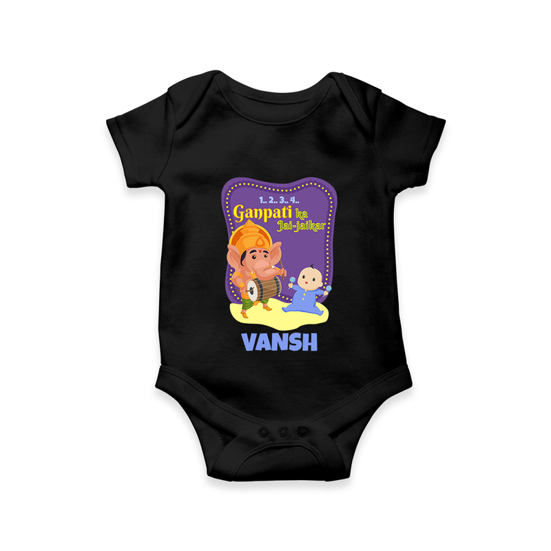 Ganpati Ka Jai-Jaikar Romper | Custom Baby Romper for Ganesha Festival - BLACK - New Born (Chest 14")