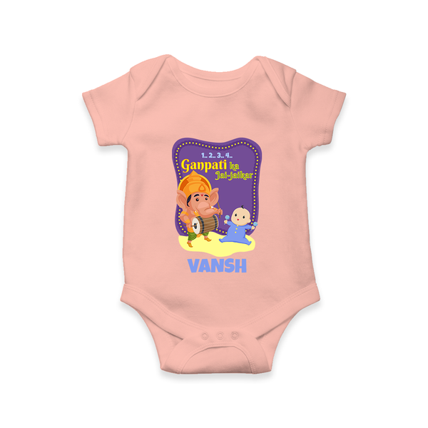 Ganpati Ka Jai-Jaikar Romper | Custom Baby Romper for Ganesha Festival - PEACH - New Born (Chest 14")