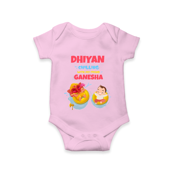 Chilling with My Friend Ganesha Romper | Personalized Baby Romper for Ganesha Celebration - BABY PINK - New Born (Chest 14")