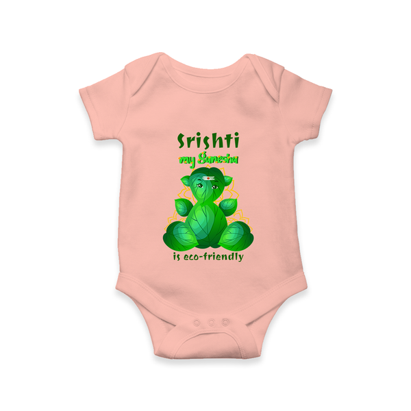 My Ganesha is Eco-Friendly Romper | Custom Baby Romper for Eco-Conscious Ganesha Lovers - PEACH - New Born (Chest 14")