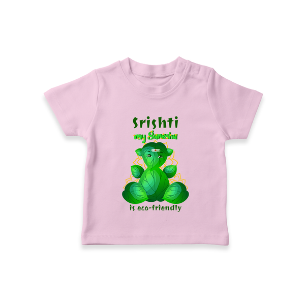My Ganesha is Eco-Friendly T-Shirt | Custom Baby T-Shirt for Eco-Conscious Ganesha Lovers - BABY PINK - 0-5 Months Old (Chest 17")
