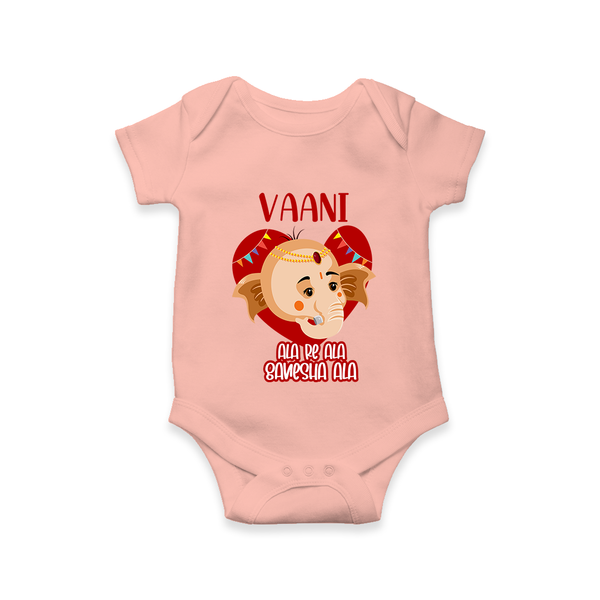 Ala Re Ala Ganesha Ala Romper | Personalized Baby Romper for Ganesha Festival - PEACH - New Born (Chest 14")