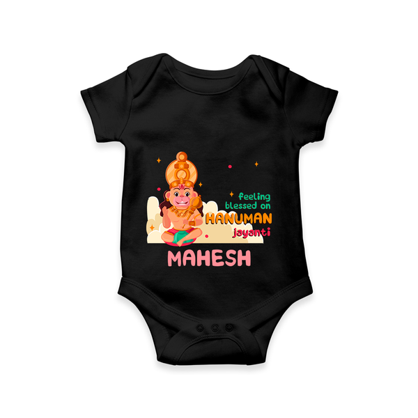 Celebrate new beginnings with our "Feeling Blessed On Hanuman Jayanti" Customised Romper for Kids - BLACK - 0 - 3 Months Old (Chest 16")