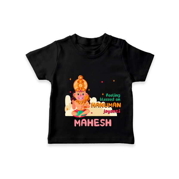 Celebrate new beginnings with our "Feeling Blessed On Hanuman Jayanti" Customised T-Shirt for Kids - BLACK - 0 - 5 Months Old (Chest 17")