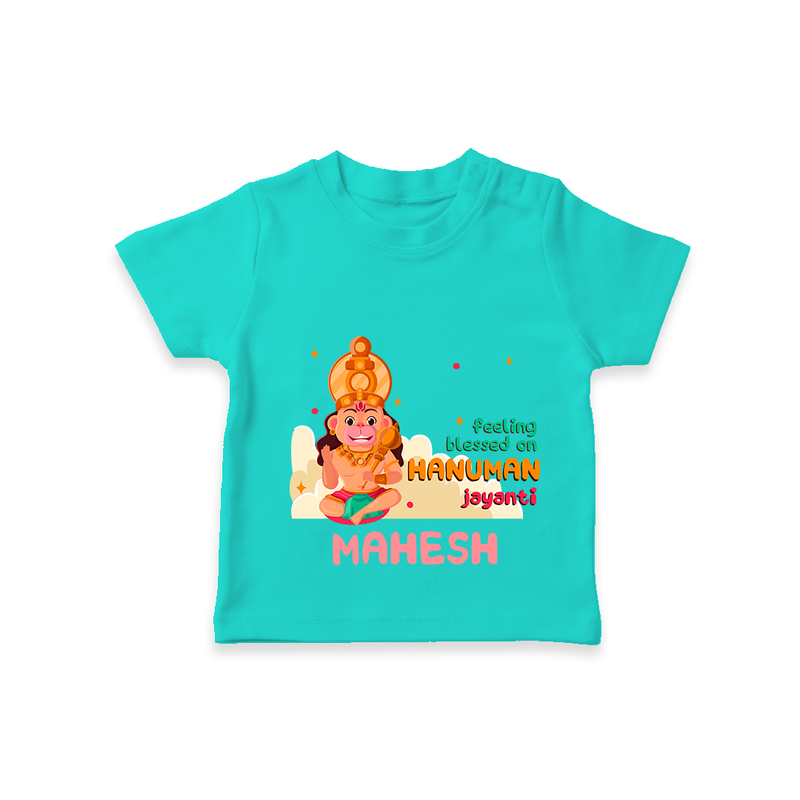 Celebrate new beginnings with our "Feeling Blessed On Hanuman Jayanti" Customised T-Shirt for Kids - TEAL - 0 - 5 Months Old (Chest 17")