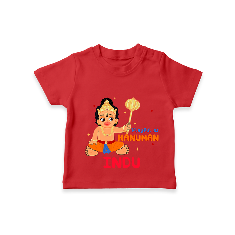 Stand out with eye-catching "Playful As Hanuman" designs of Customised T-Shirt for Kids - RED - 0 - 5 Months Old (Chest 17")