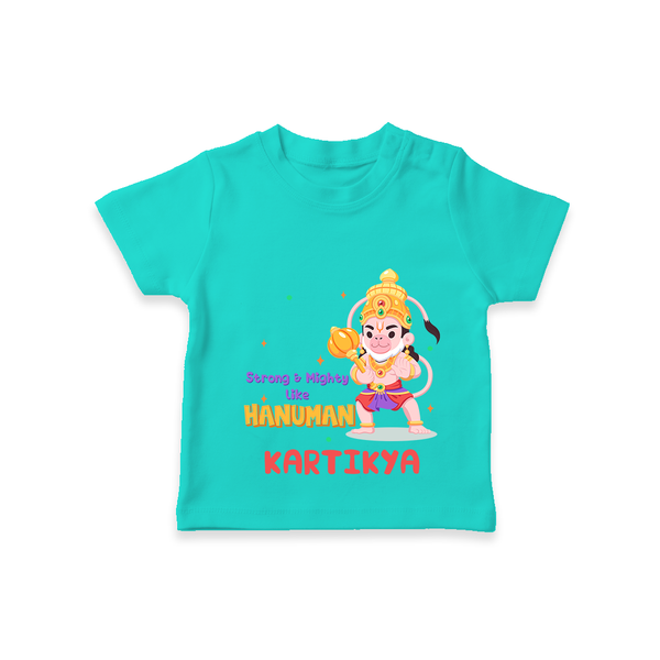 Embrace tradition with "Strong & Mighty Like Hanuman" Customised T-Shirt for Kids - TEAL - 0 - 5 Months Old (Chest 17")