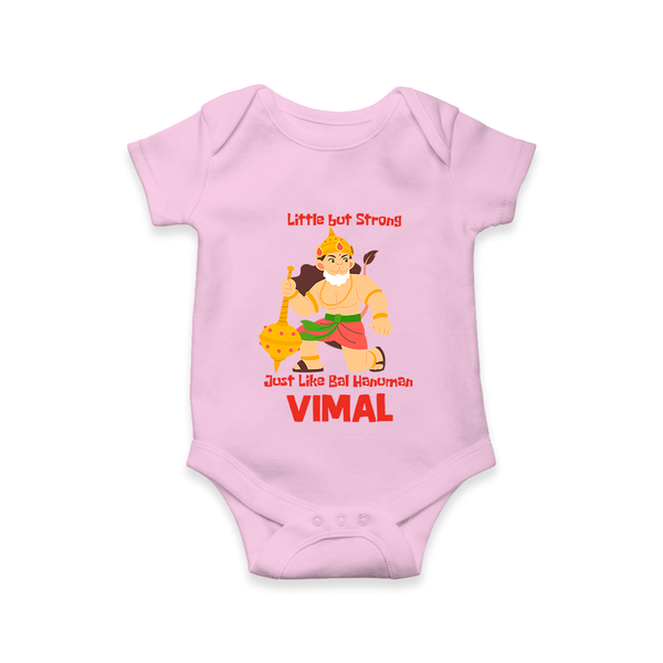 Little but Strong Just Like Bal Hanuman – Personalized Baby Romper - BABY PINK - New Born (Chest 14")