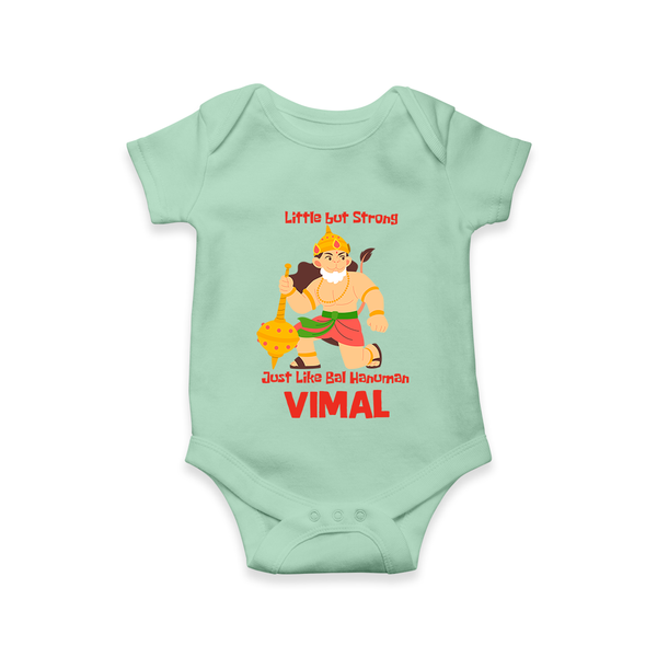 Little But Strong Just Like Bal Hanuman Romper | Personalized Baby Romper for Hanuman Jayanti - MINT GREEN - New Born (Chest 14")