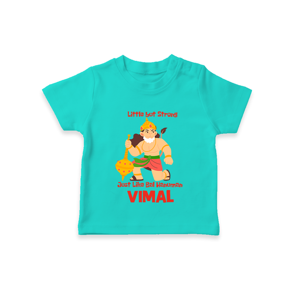 Little but Strong Just Like Bal Hanuman – Personalized Baby T-Shirt - TEAL - 0-5 Months Old (Chest 17")