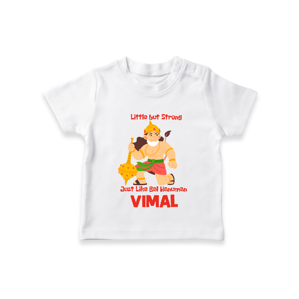 Little but Strong Just Like Bal Hanuman – Personalized Baby T-Shirt - WHITE - 0-5 Months Old (Chest 17")