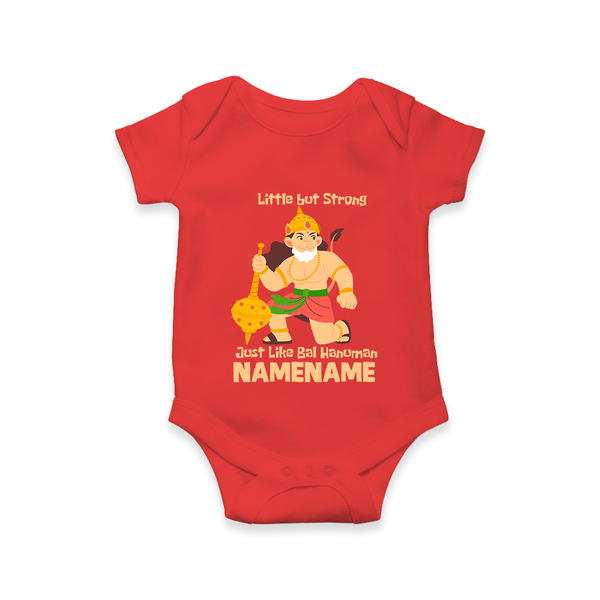 Little but Strong Just Like Bal Hanuman – Personalized Baby Romper - RED - New Born (Chest 14")