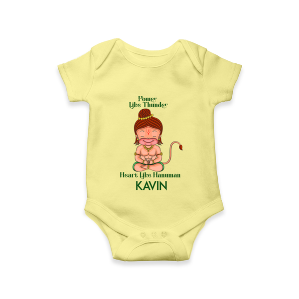 Power Like Thunder, Heart Like Hanuman Romper | Personalized Baby Romper for Hanuman Jayanti - PASTEL YELLOW - New Born (Chest 14")