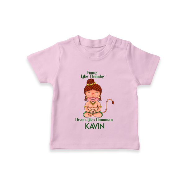 Power Like Thunder Heart Like Hanuman – Personalized Baby T-Shirt - BABY PINK - 0-5 Months Old (Chest 17")