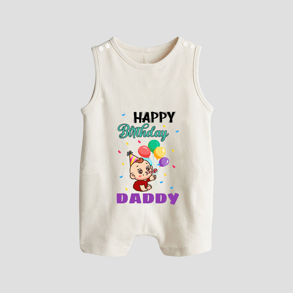 Happy Birthday Dad Baby Romper/Sleeveless Romper | Cotton Romper/Romper Suit for Newborns - WHITE - 0 - 5 Months Old (Chest 18")