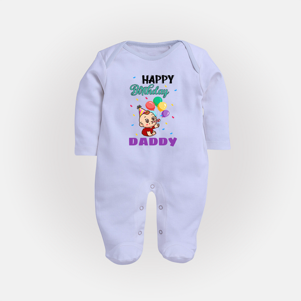 Happy Birthday Dad Baby Sleep Suit/Full Sleeve Romper | Cotton Jumpsuit/Bodysuit for Newborns - BABY BLUE - New Born (Chest 7.5")