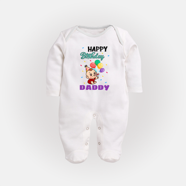 Happy Birthday Dad Baby Sleep Suit/Full Sleeve Romper | Cotton Jumpsuit/Bodysuit for Newborns - WHITE - New Born (Chest 7.5")