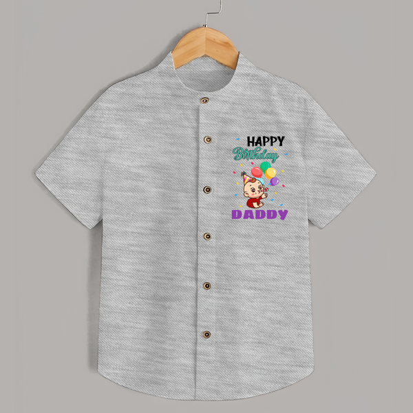 Happy Birthday Dad Baby Shirt | Cotton Shirt for Newborns - GREY - 0 - 6 Months Old (Chest 23")