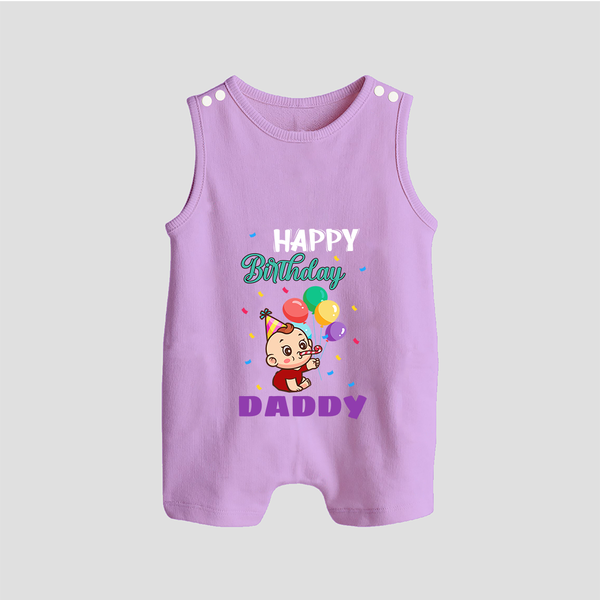 Happy Birthday Dad Baby Romper/Sleeveless Romper | Cotton Romper/Romper Suit for Newborns - LILAC - 0 - 5 Months Old (Chest 18")