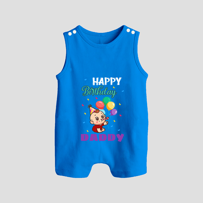 "Happy Birthday Dad - Adorable Baby Romper Suit That Melts DadÕs Heart" - ROYAL BLUE - 0 - 5 Months Old (Chest 18")