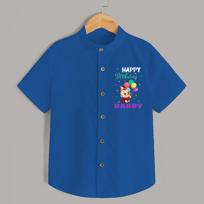 "Happy Birthday Dad - Adorable Shirt That Melts DadÕs Heart" - COBALT BLUE - 0 - 6 Months Old (Chest 23")