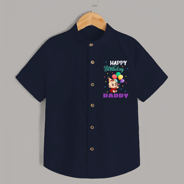 Happy Birthday Dad Baby Shirt | Cotton Shirt for Newborns - NAVY BLUE - 0 - 6 Months Old (Chest 23")