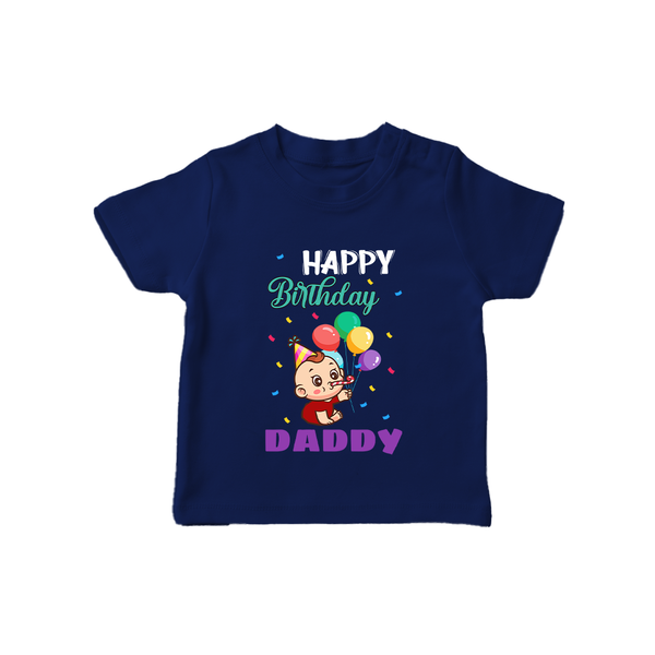 Happy Birthday Dad Baby T-Shirt | Cotton T-Shirt for Newborns - NAVY BLUE - 0-5 Months Old (Chest 17")