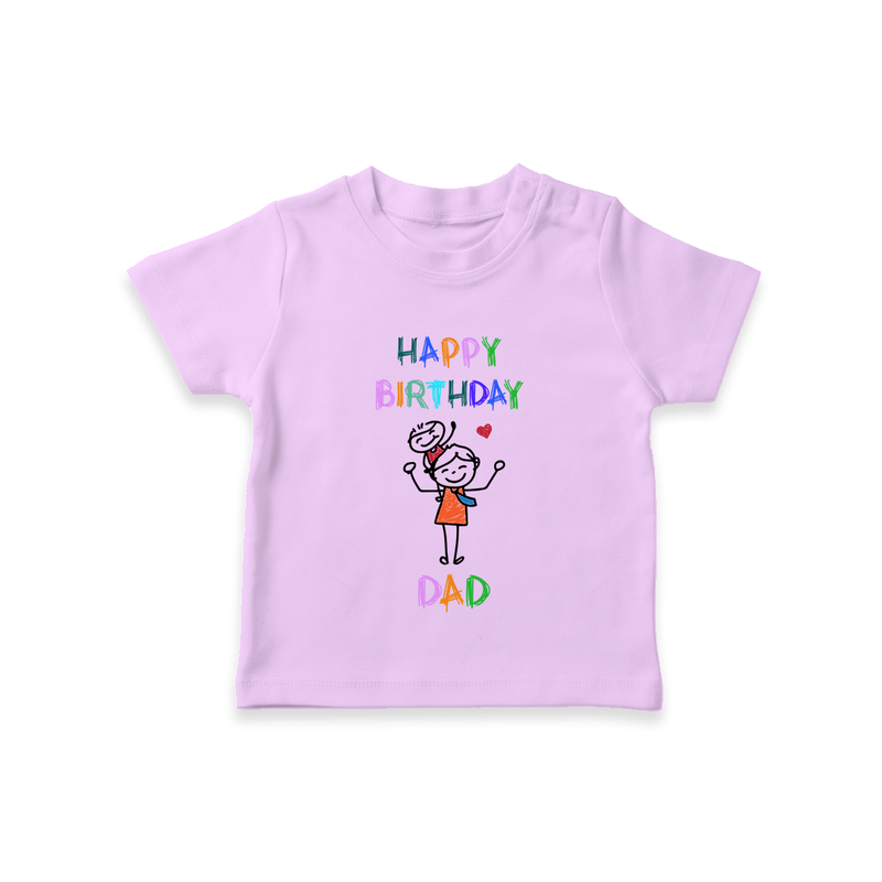 "Celebrate DadÕs Big Day With This Cute Birthday Kids T-Shirt!" - LILAC - 0-5 Months Old (Chest 17")