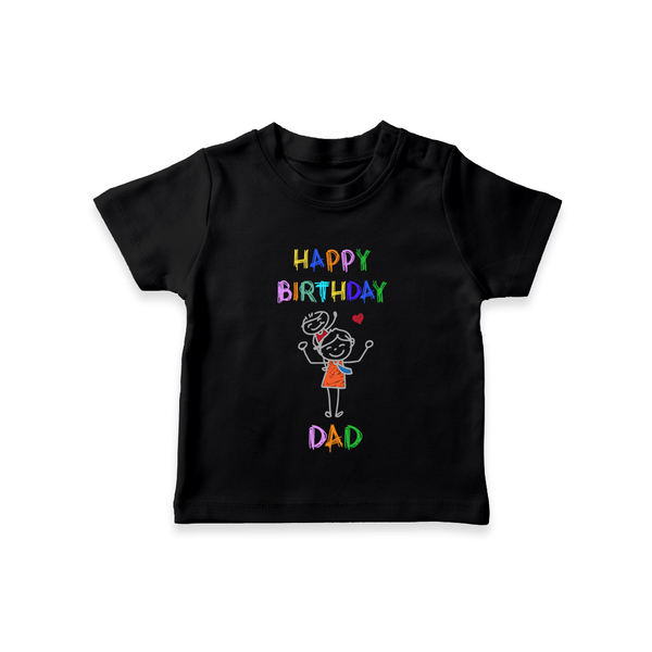 T-Shirt for Daddy's Birthday | Cute Gift from Baby - BLACK - 0-5 Months Old (Chest 17")