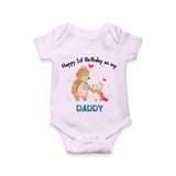 "Happy 1st Birthday As Dad - The Perfect Baby Romper For Special Memories" - LILAC - 0 - 3 Months Old (Chest 16")