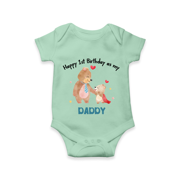 1st Birthday Wish to Dad from Baby | Printed Romper/Onesie - MINT GREEN - 0 - 3 Months Old (Chest 16")