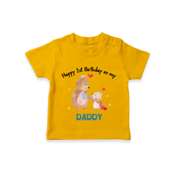 1st Birthday Wish to Dad from Baby | Printed T-Shirt - CHROME YELLOW - 0-5 Months Old (Chest 17")