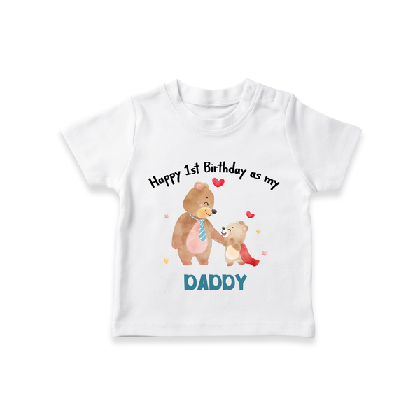 1st Birthday Wish to Dad from Baby | Printed T-Shirt - WHITE - 0-5 Months Old (Chest 17")