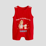 "Happy 1st Birthday As Dad - The Perfect Baby Romper Suit For Special Memories" - RED - 0 - 5 Months Old (Chest 18")