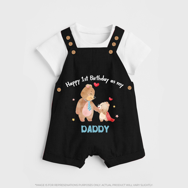 "Happy 1st Birthday As Dad - The Perfect Baby Dungaree Set For Special Memories" - BLACK - 0 - 5 Months Old (Chest 18")