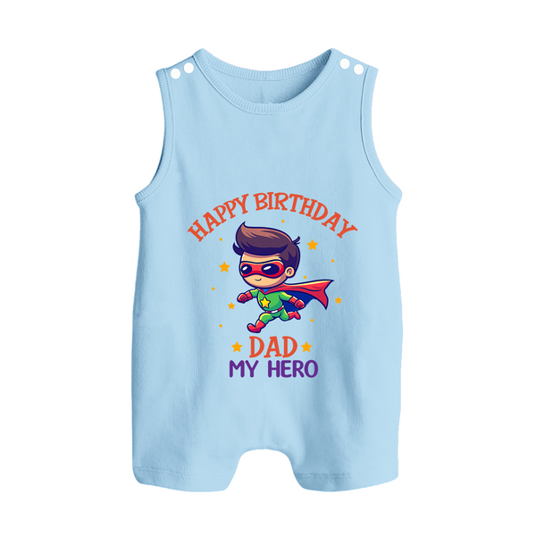 Newborn Playsuit/Sleeveless Romper - Happy Birthday Dad | Soft Cotton Comfort - BABY BLUE - 0 - 5 Months Old (Chest 18")