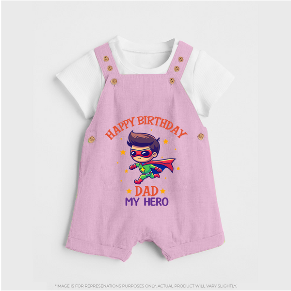 Newborn Dungaree Set - Happy Birthday Dad | Soft Cotton Comfort - BABY PINK - 0 - 5 Months Old (Chest 18")