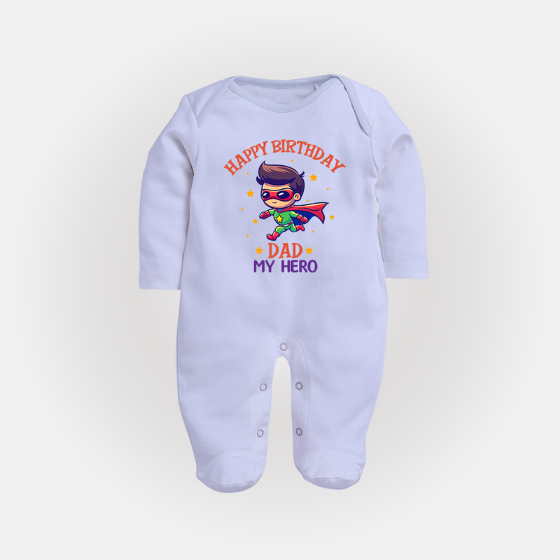 Newborn Sleep Suit/Full Sleeve Romper - Happy Birthday Dad | Soft Cotton Comfort - BABY BLUE - New Born (Chest 7.5")