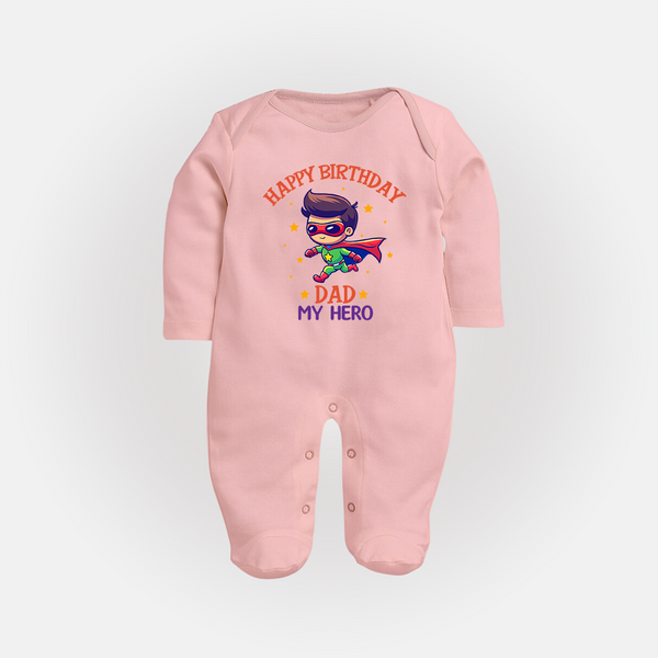 Newborn Sleep Suit/Full Sleeve Romper - Happy Birthday Dad | Soft Cotton Comfort - BABY PINK - New Born (Chest 7.5")
