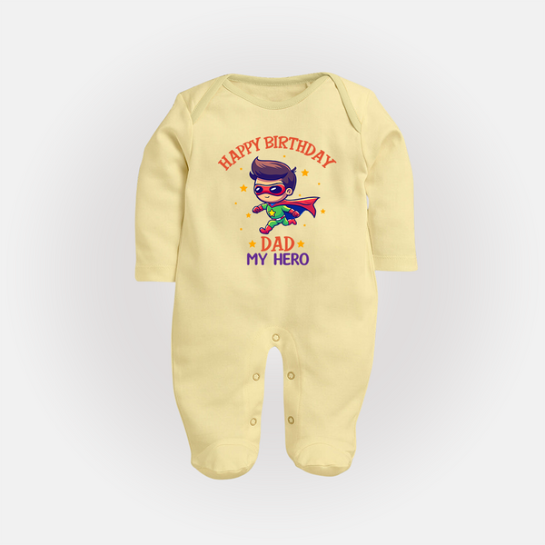 Newborn Sleep Suit/Full Sleeve Romper - Happy Birthday Dad | Soft Cotton Comfort - PASTEL YELLOW - New Born (Chest 7.5")
