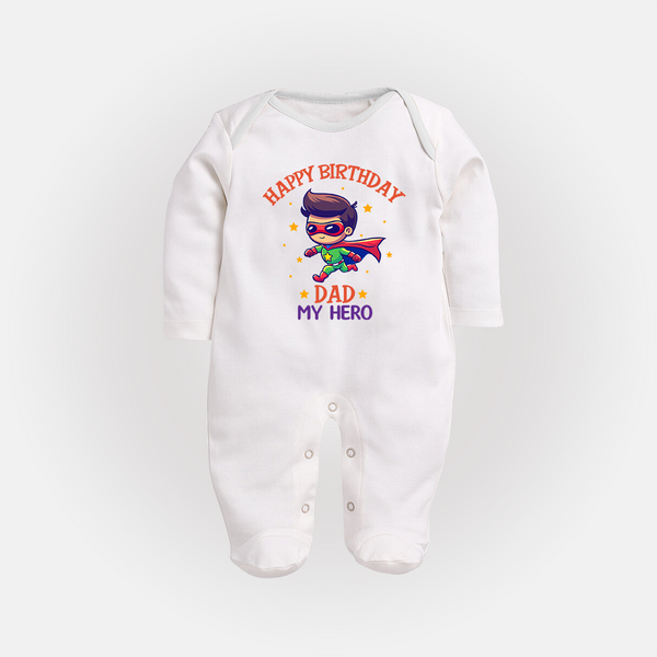 "Happy Birthday Dad - A Sweet Sleep Suit For Your Little Star" - WHITE - New Born (Chest 7.5")