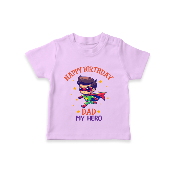 Newborn T-Shirt - Happy Birthday Dad | Soft Cotton Comfort - LILAC - 0-5 Months Old (Chest 17")
