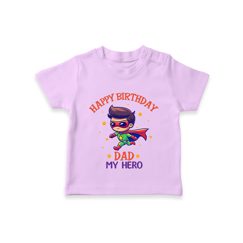 Newborn T-Shirt - Happy Birthday Dad | Soft Cotton Comfort - LILAC - 0-5 Months Old (Chest 17")