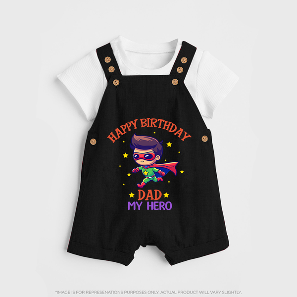 "Happy Birthday Dad - A Sweet Dungaree Set For Your Little Star" - BLACK - 0 - 5 Months Old (Chest 18")