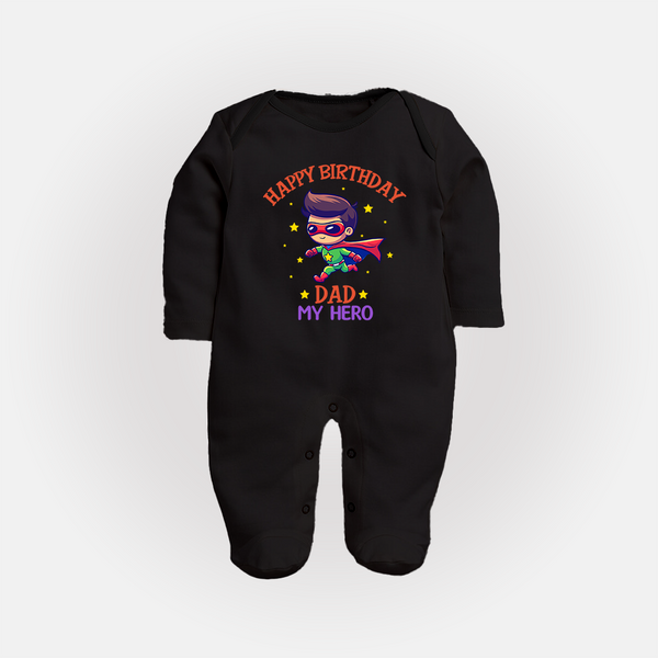 Newborn Sleep Suit/Full Sleeve Romper - Happy Birthday Dad | Soft Cotton Comfort - BLACK - New Born (Chest 7.5")