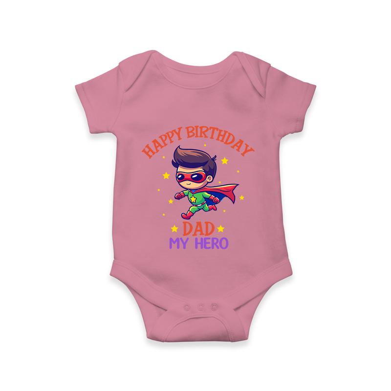 "Happy Birthday Dad - A Sweet Romper For Your Little Star" - ONION - 0 - 3 Months Old (Chest 16")